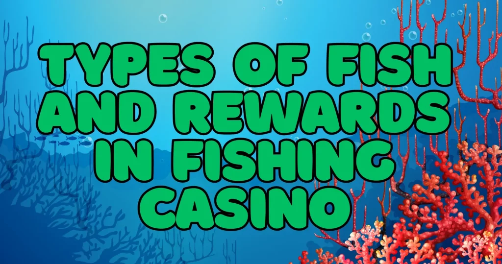 Fishing Casino