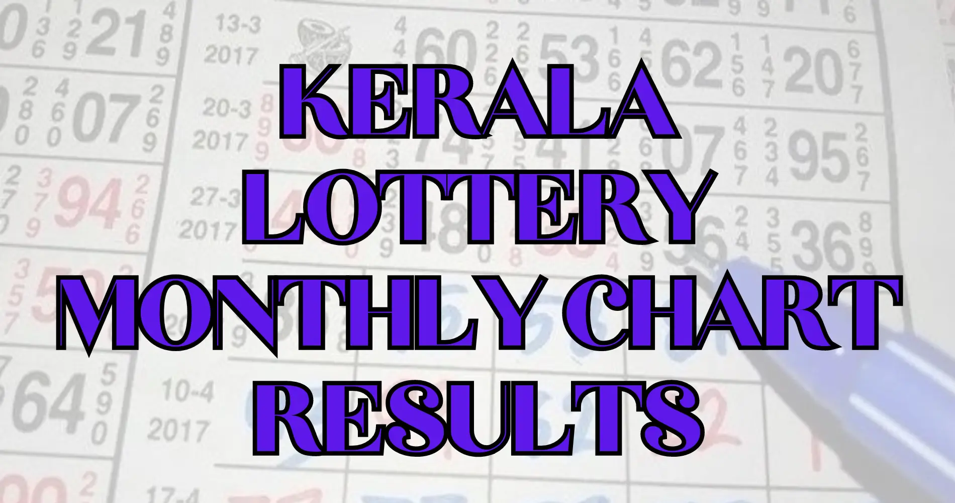 Kerala Lottery Monthly Chart Results