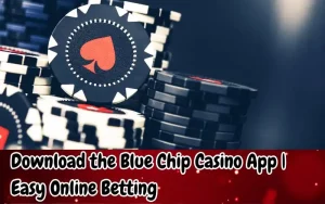 Blue-Chip-Casino-App