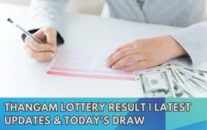 Thangam-Lottery-Result-Latest-Updates-Todays-Draw